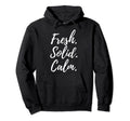 Zen Gatha Fresh Solid Calm Mindfulness Hoodie - Unique Graphic Men Women - T-Shirt, Sweatshirt, Hoodie
