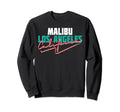 Malibu Los Angeles California Usa Sweatshirt - Graphic Print for Adults - T-Shirt, Sweatshirt, Hoodie