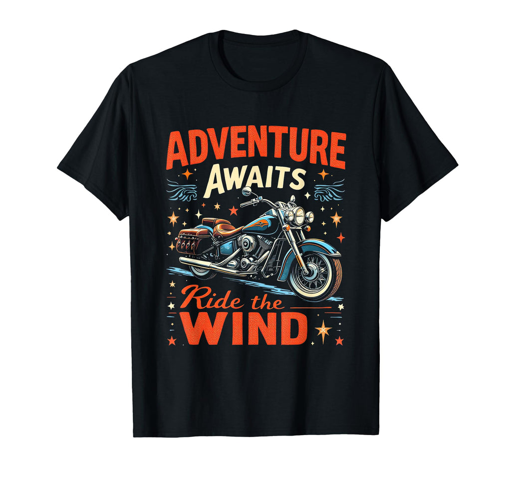 Adventure Awaits Ride Wind Motorcycle T-Shirt - Casual Everyday Wear Unisex - T-Shirt, Sweatshirt, Hoodie