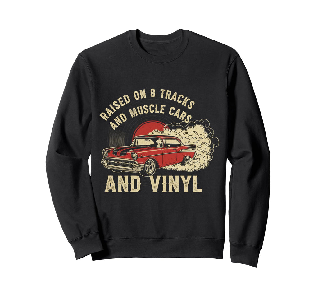 Raised Vinyl And V8S 57 Bel Air Sweatshirt - Aesthetic Graphic Men Women - T-Shirt, Sweatshirt, Hoodie
