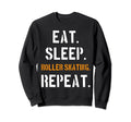 Skating Roller Skate Gift Sweatshirt - Graphic Print Men Women - T-Shirt, Sweatshirt, Hoodie