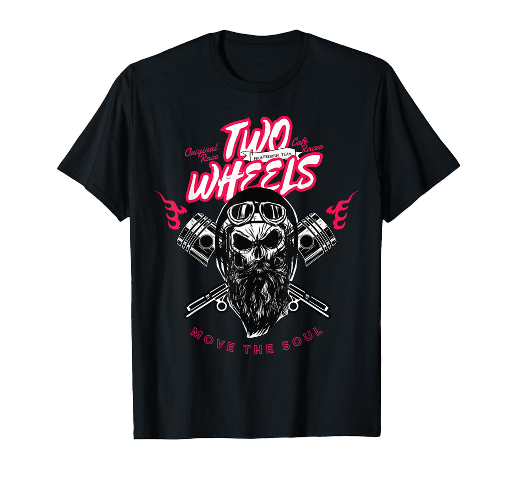 Two Wheels Move Soul Motorcycle T-Shirt - Fun Novelty Design Unisex - T-Shirt, Sweatshirt, Hoodie