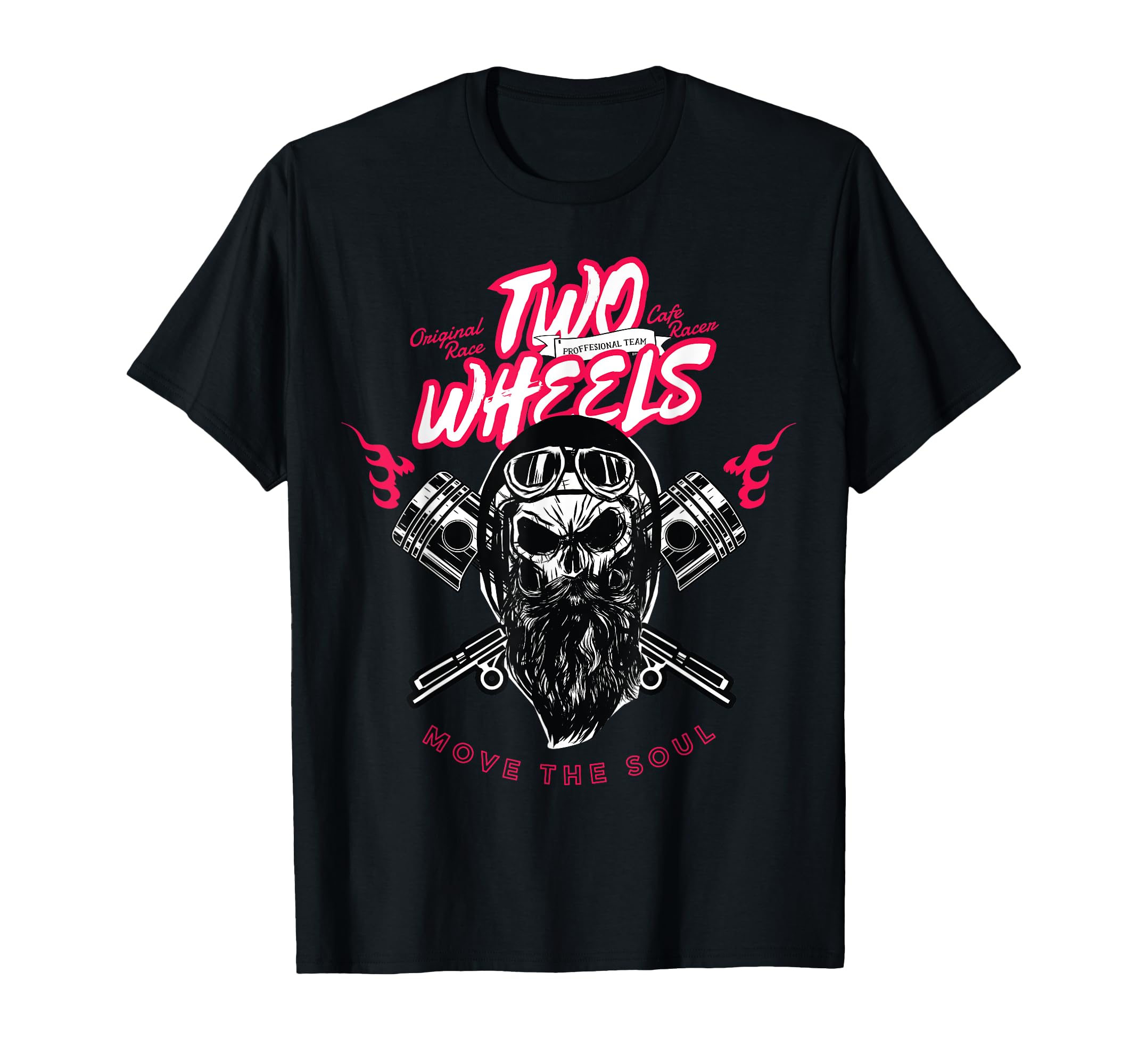 Two Wheels Move Soul Motorcycle T-Shirt - Fun Novelty Design Unisex - T-Shirt, Sweatshirt, Hoodie