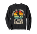 Horses Are My Mental Health Horses Sweatshirt - Unique Graphic Men Women - T-Shirt, Sweatshirt, Hoodie