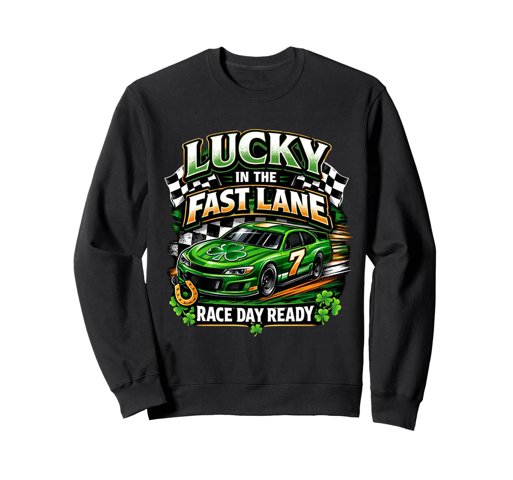 Lucky Fast Lane Race Day Ready Car Sweatshirt - Unique Graphic for Adults - T-Shirt, Sweatshirt, Hoodie