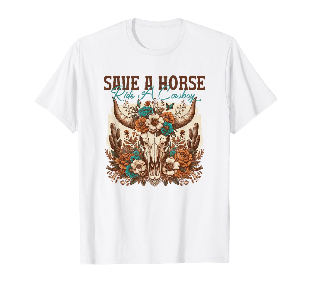 Save Horse Ride Cowboy Country T-Shirt - Custom Art Print for Adults - T-Shirt, Sweatshirt, Hoodie