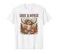 Save Horse Ride Cowboy Country T-Shirt - Custom Art Print for Adults - T-Shirt, Sweatshirt, Hoodie
