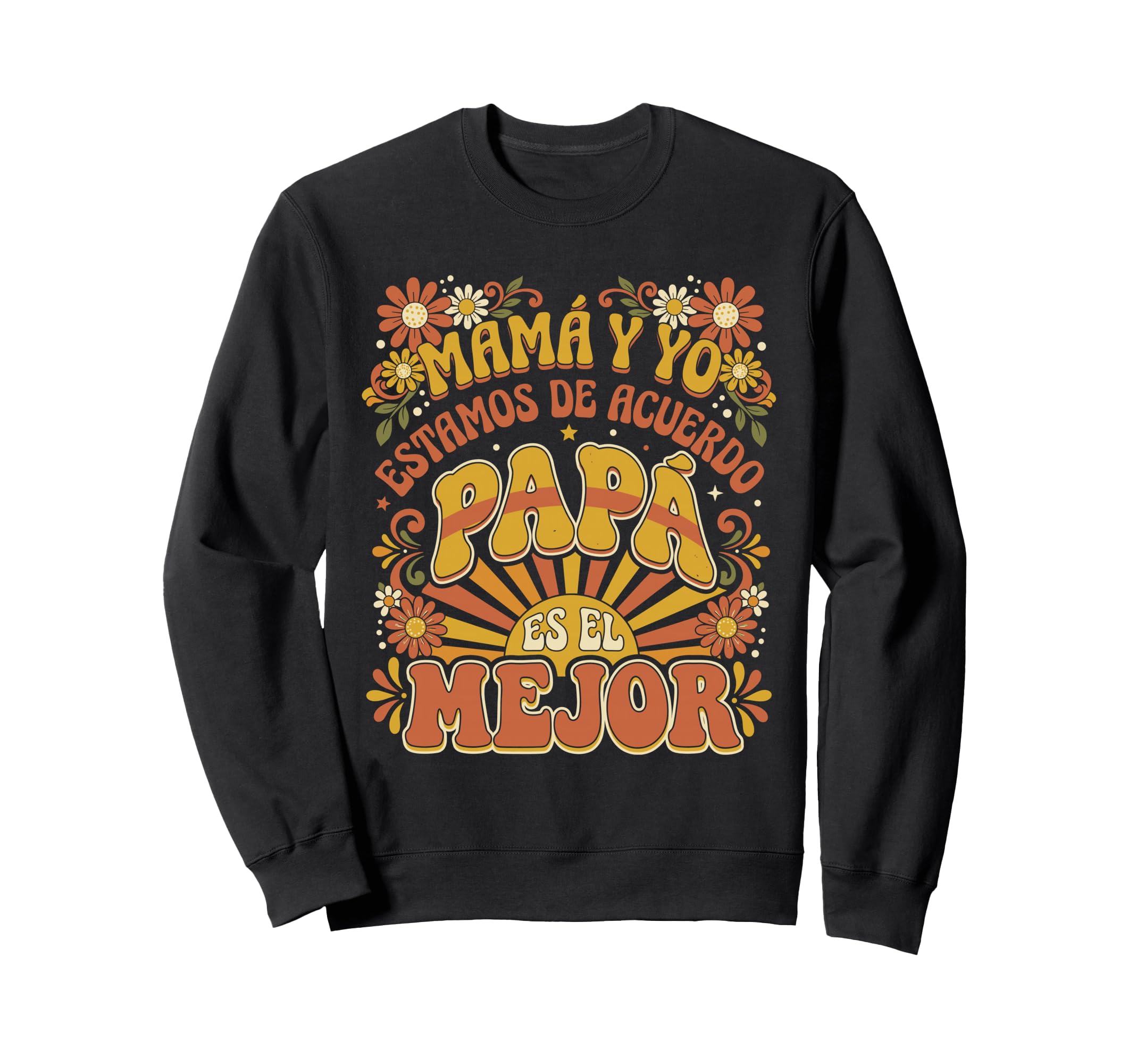 Mam Y Yo Estamos De Acuerdo Pap Sweatshirt - Custom Art Print for Adults - T-Shirt, Sweatshirt, Hoodie