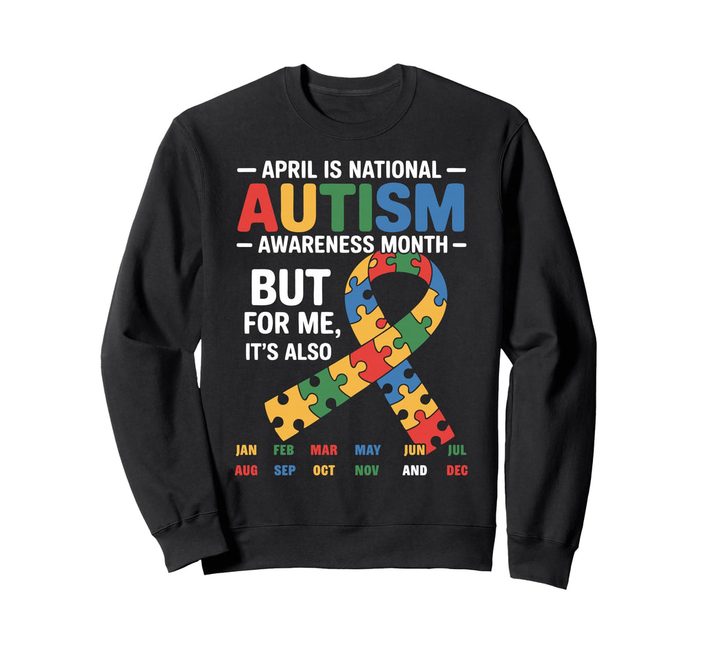 Autism Mom Autism Dad Autism Sweatshirt - Fun Novelty Design for Adults - T-Shirt, Sweatshirt, Hoodie