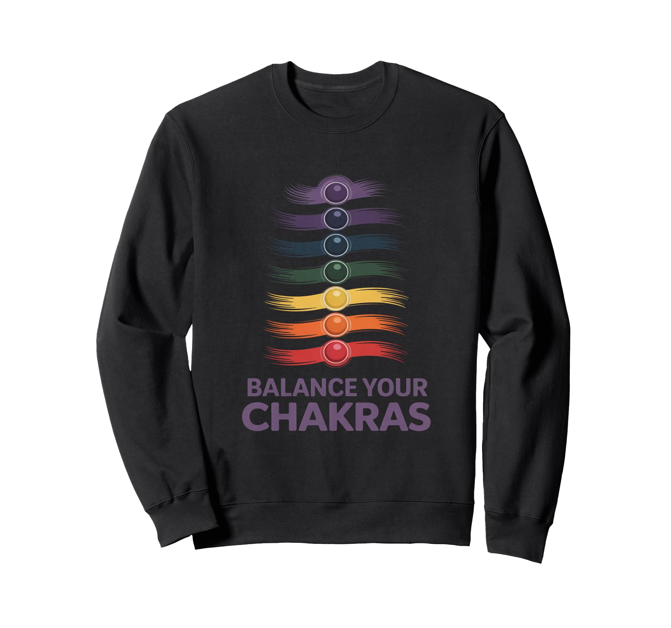 Balance Your Chakras Spiritual Sweatshirt - Aesthetic Graphic Unisex - T-Shirt, Sweatshirt, Hoodie