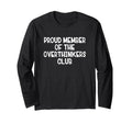 Proud Member Overthinkers Club T-Shirt - Aesthetic Graphic for Adults - T-Shirt, Sweatshirt, Hoodie