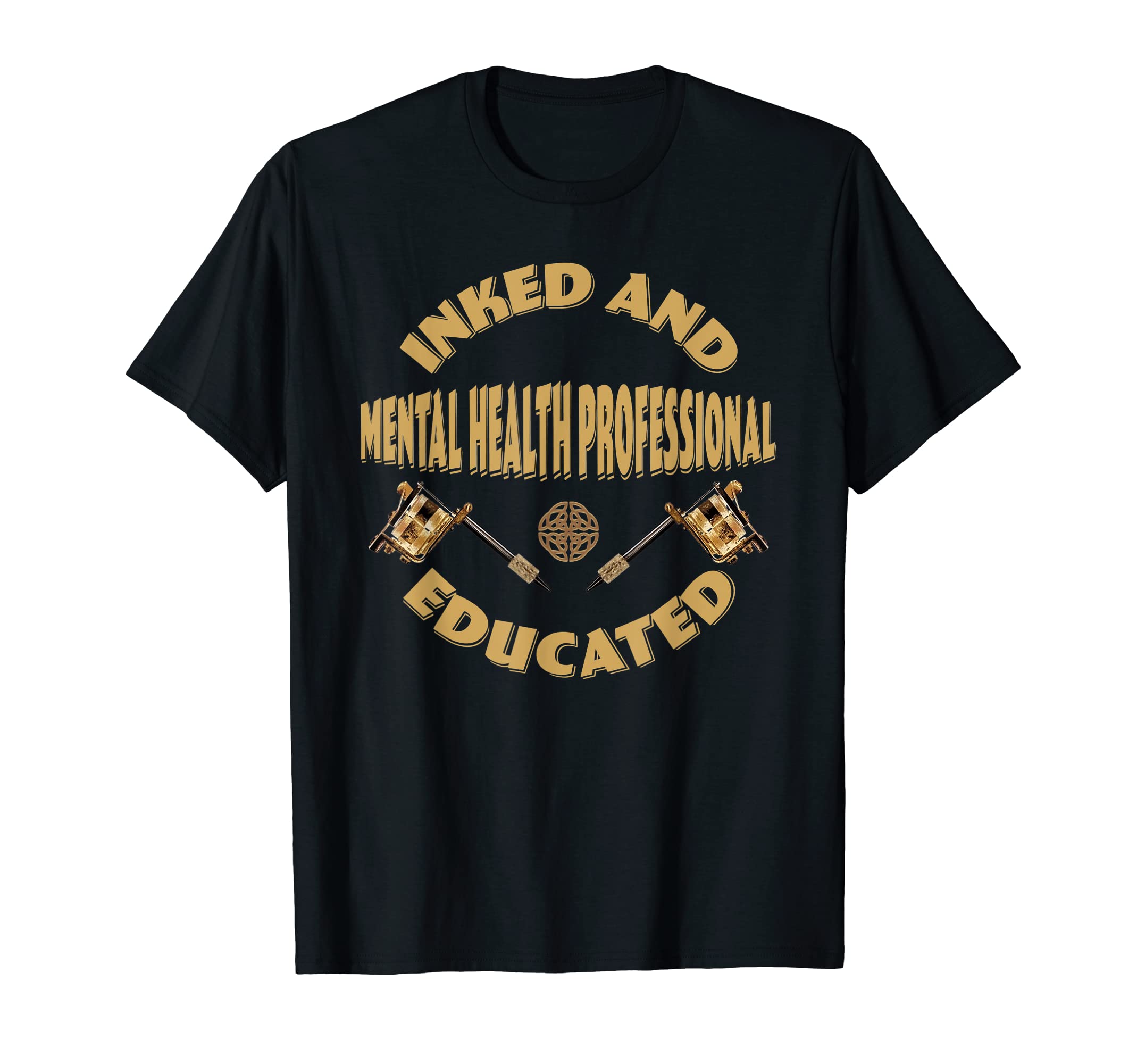 Inked And Educated Mental Health T-Shirt - Streetwear Style Unisex - T-Shirt, Sweatshirt, Hoodie
