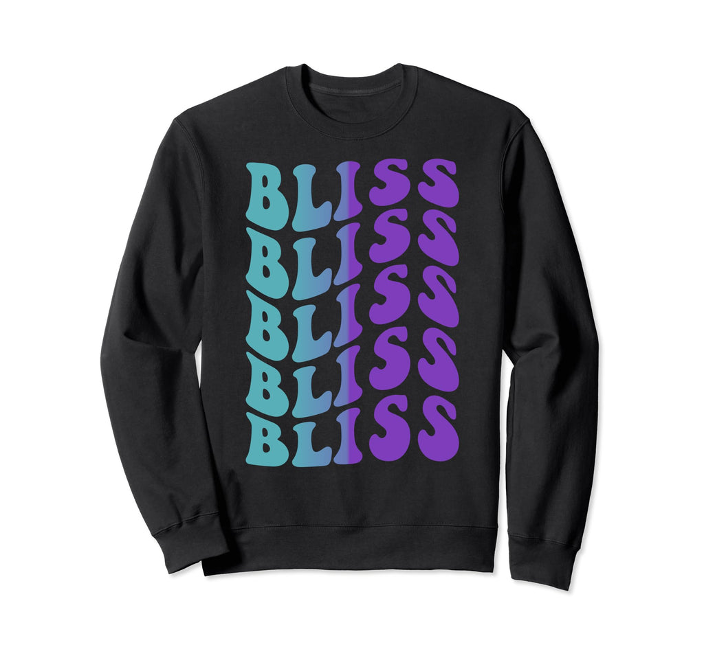 Bliss Self Care Sweatshirt - Streetwear Style Men Women - T-Shirt, Sweatshirt, Hoodie