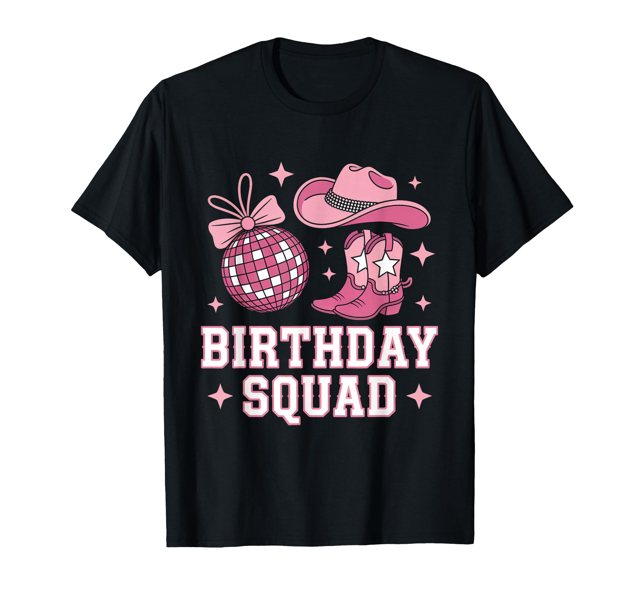 Birthday Squad Cowgirl Western Disco T-Shirt - Fun Novelty Design Unisex - T-Shirt, Sweatshirt, Hoodie