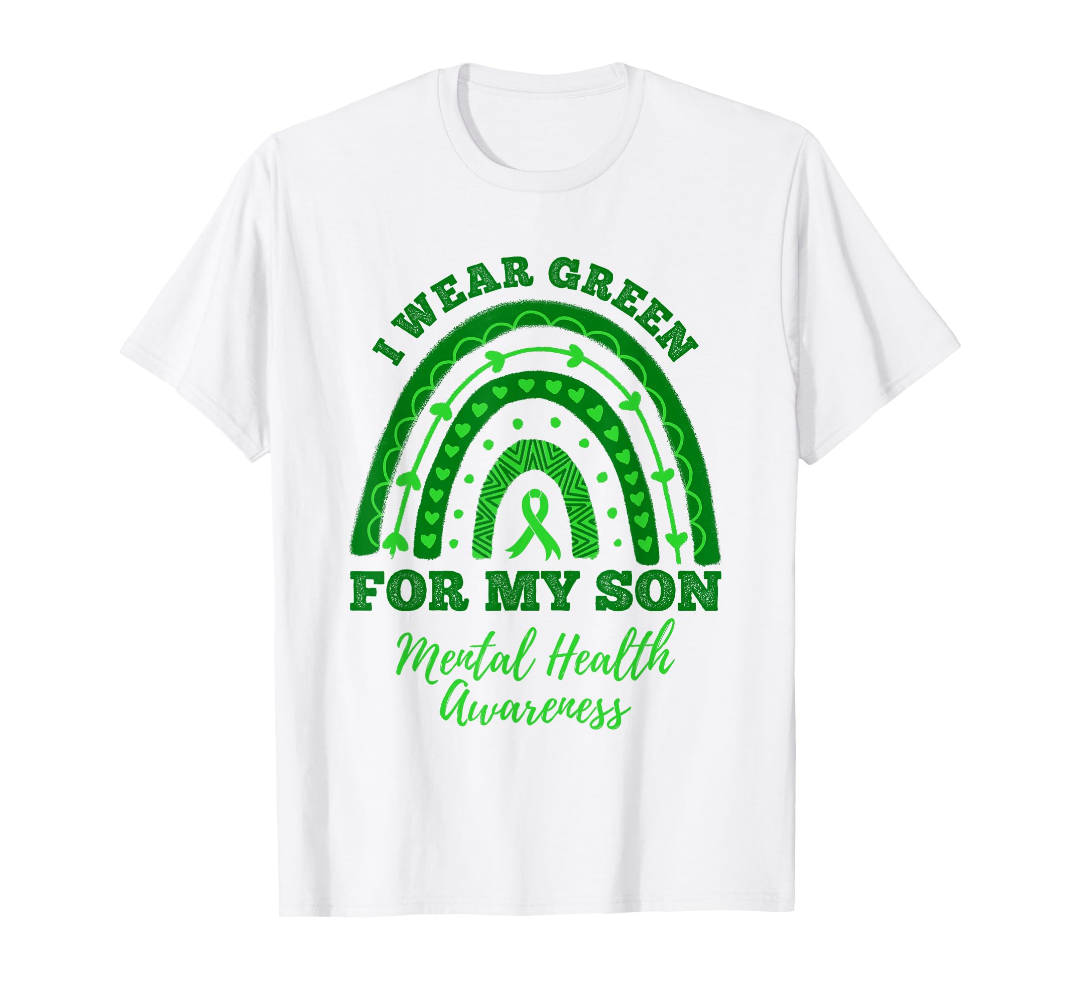 I Wear Green My Son Rainbow Mental T-Shirt - Minimalist Print Men Women - T-Shirt, Sweatshirt, Hoodie