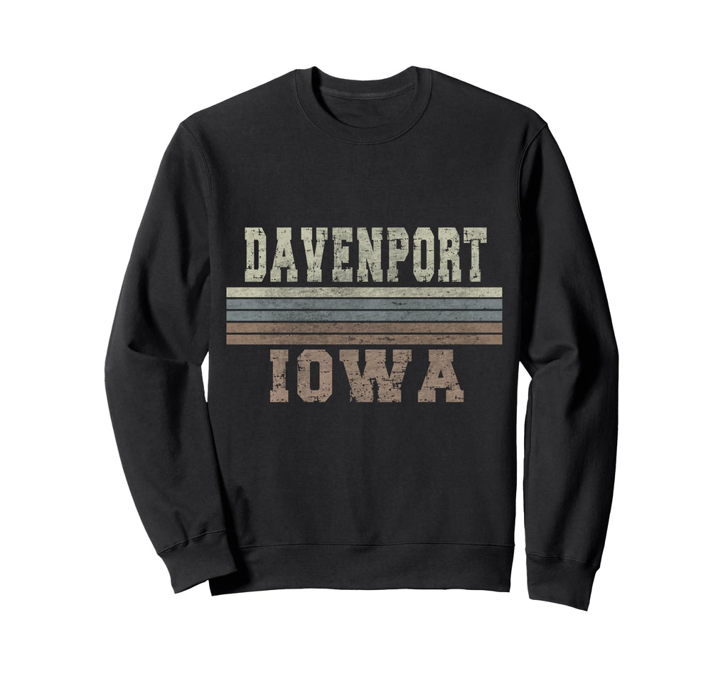 Davenport Iowa Sweatshirt - Novelty Apparel Men Women - T-Shirt, Sweatshirt, Hoodie