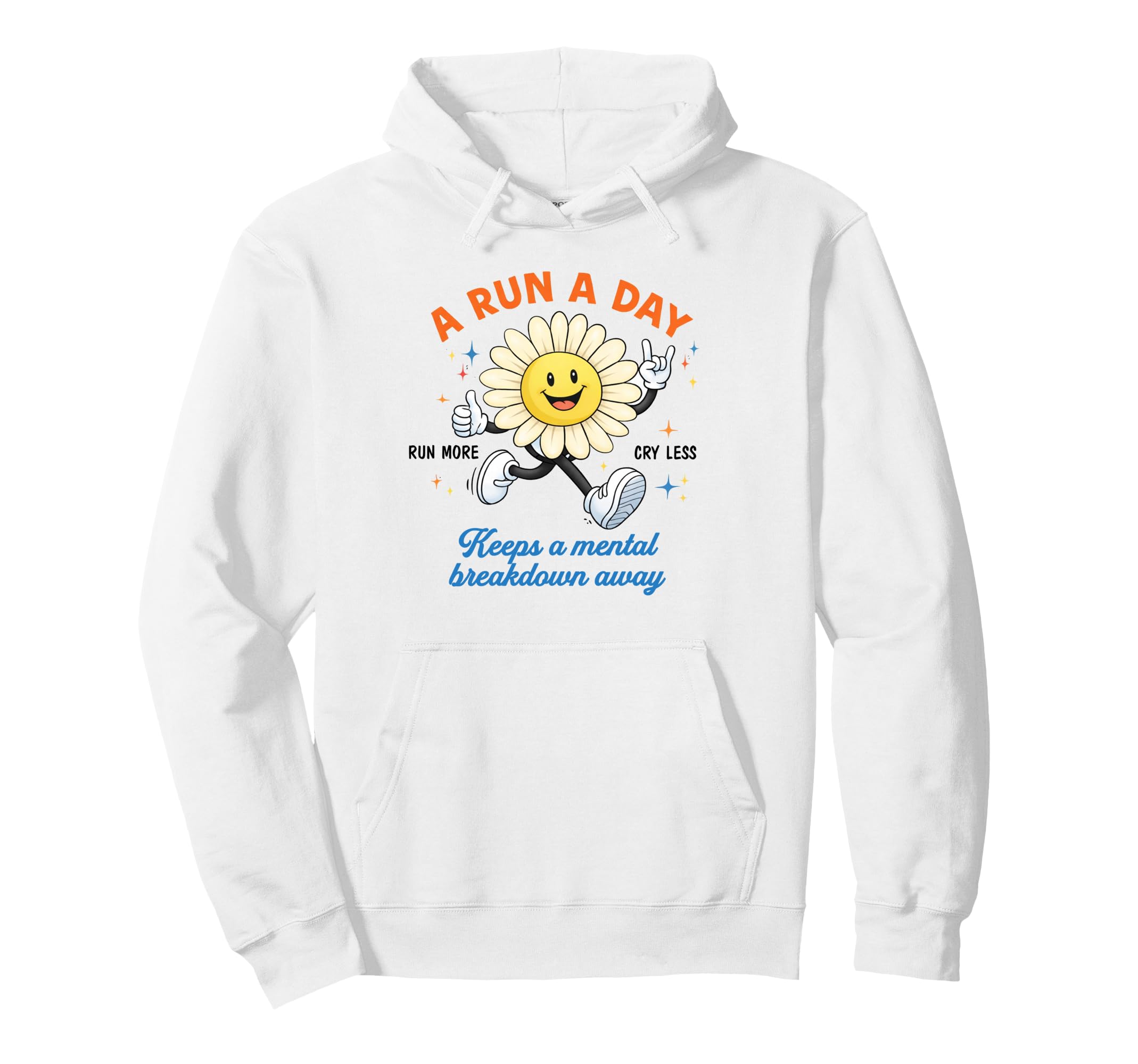 Mental Health Anxiety Run Keeps Mental Hoodie - Streetwear Style Unisex - T-Shirt, Sweatshirt, Hoodie