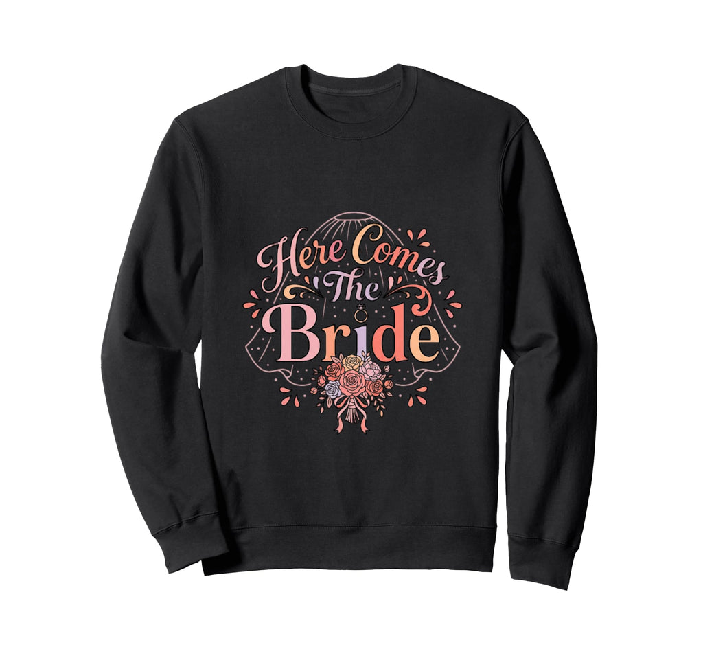 Here Comes Bride Floral Romance Sweatshirt - Custom Art Print Men Women - T-Shirt, Sweatshirt, Hoodie