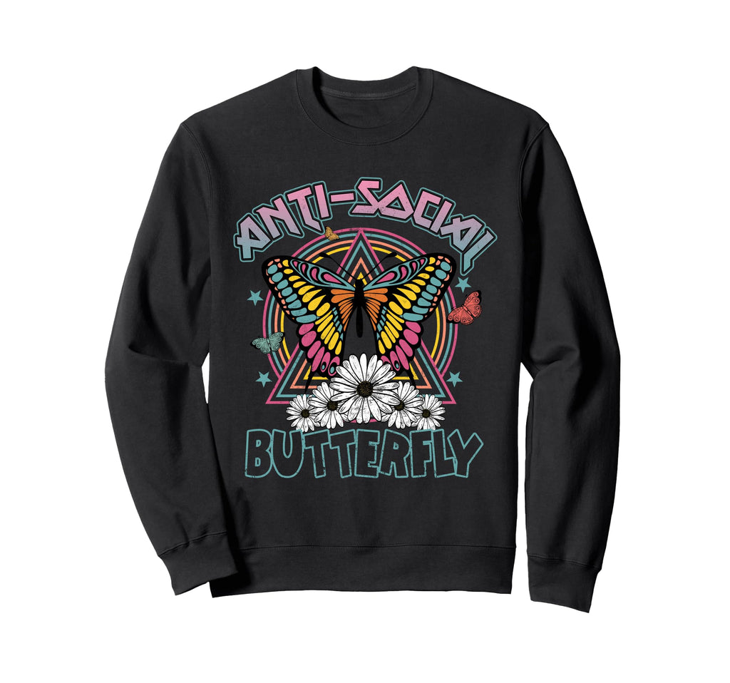 Anti Social Butterfly Fun Sweatshirt - Fun Novelty Design for Adults - T-Shirt, Sweatshirt, Hoodie
