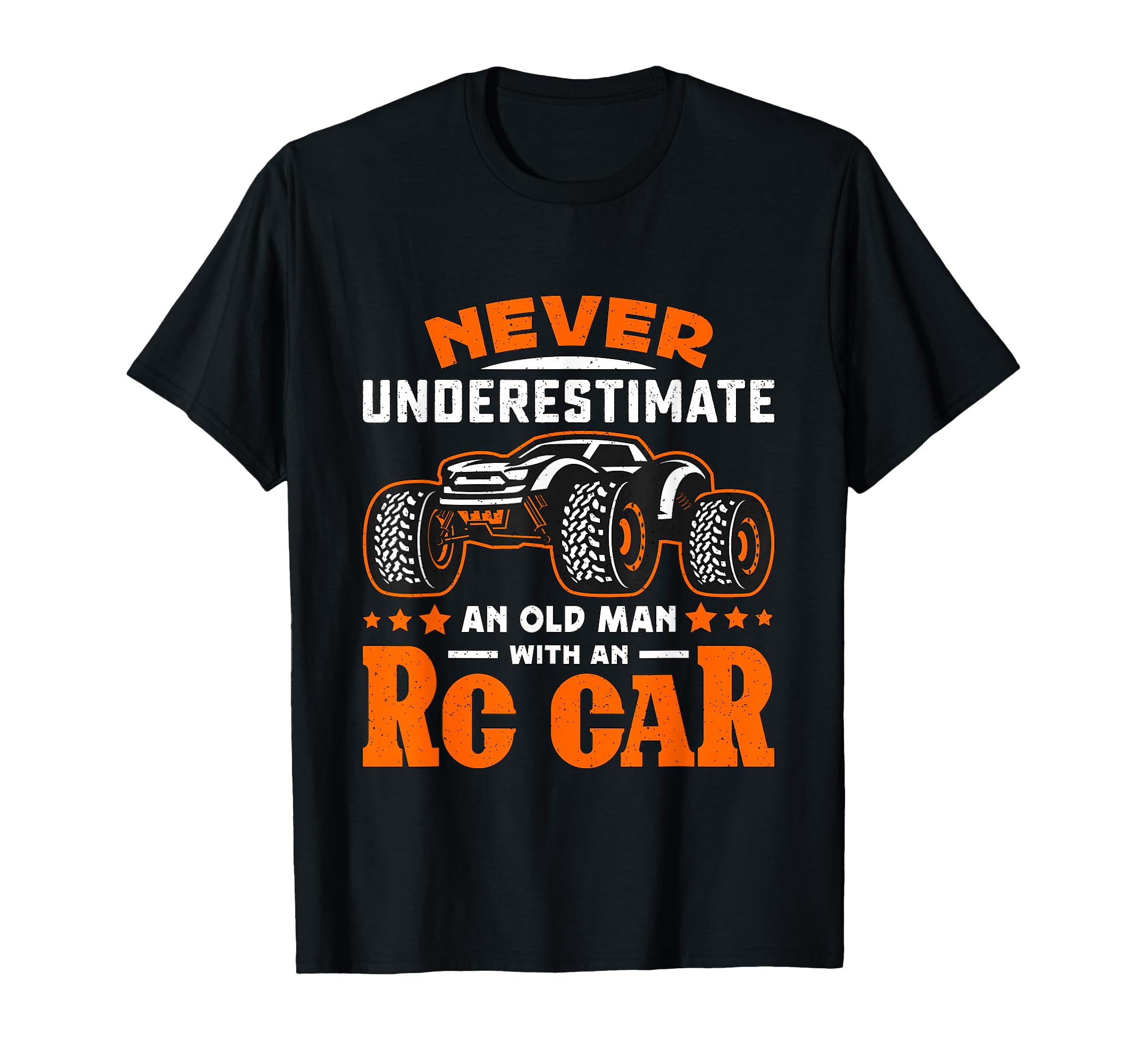 Never Underestimate Old Rc Car Rc T-Shirt - Unique Graphic for Adults - T-Shirt, Sweatshirt, Hoodie