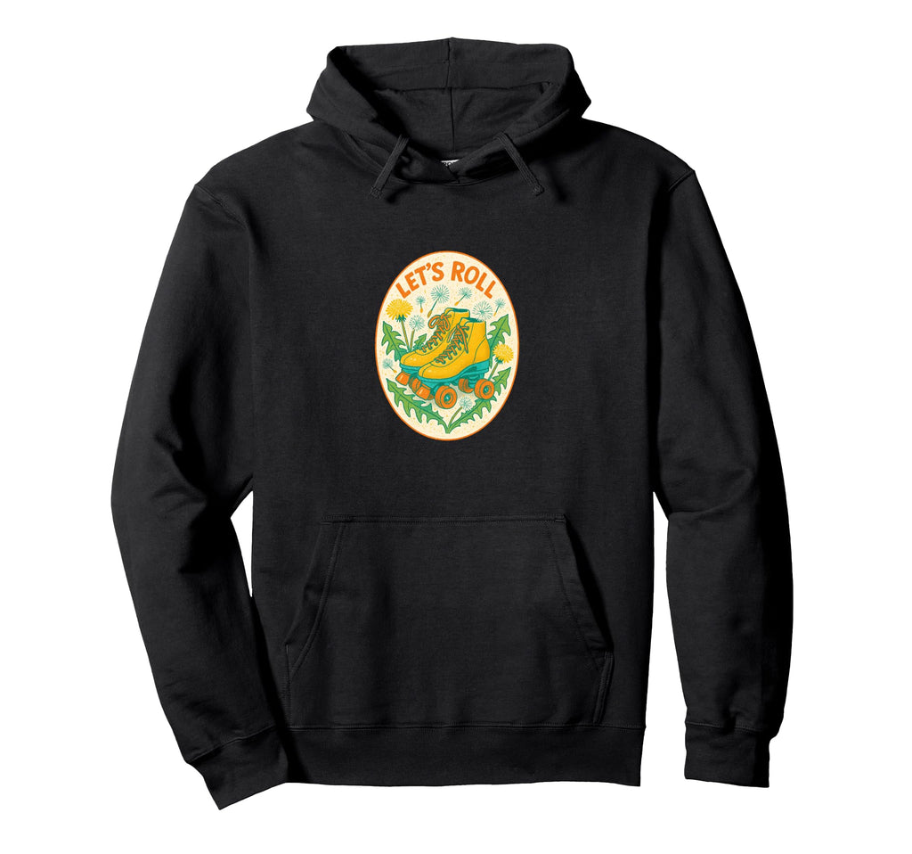 Lets Roll Roller Skates Floral Skaters Hoodie - Minimalist Print Unisex - T-Shirt, Sweatshirt, Hoodie