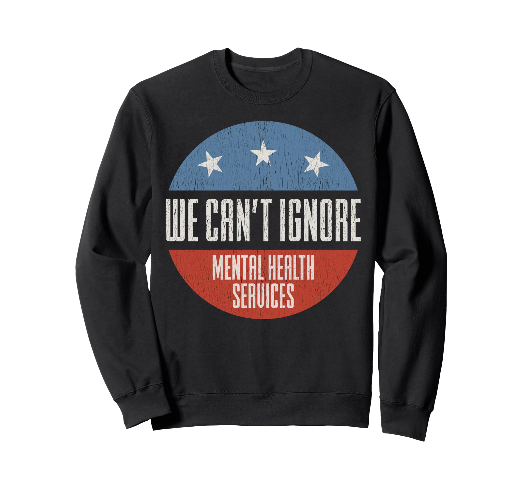 We Cant Ignore Mental Health Sweatshirt - Minimalist Print for Adults - T-Shirt, Sweatshirt, Hoodie
