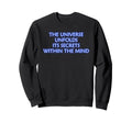 Unfolds Its Secrets Within Mind Sweatshirt - Streetwear Style Men Women - T-Shirt, Sweatshirt, Hoodie