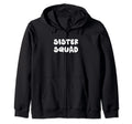 Sister Squad Typography T-Shirt - Casual Everyday Wear Unisex - T-Shirt, Sweatshirt, Hoodie