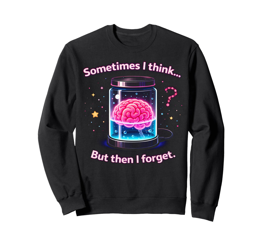 Forgetful Brain Meme Cartoon Sweatshirt - Streetwear Style for Adults - T-Shirt, Sweatshirt, Hoodie