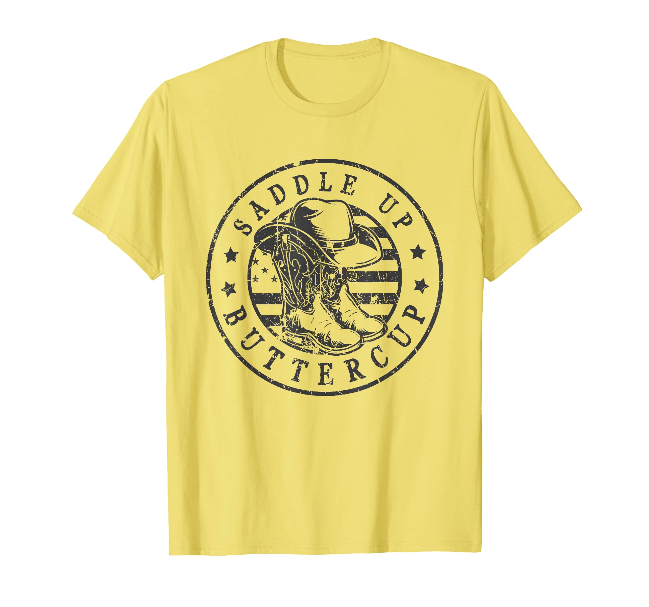 Saddle Up Buttercup Cowboy Boots T-Shirt - Casual Everyday Wear Men Women - T-Shirt, Sweatshirt, Hoodie