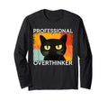 Funny Silly Cat Professional Overthinker T-Shirt - Unique Graphic Unisex - T-Shirt, Sweatshirt, Hoodie