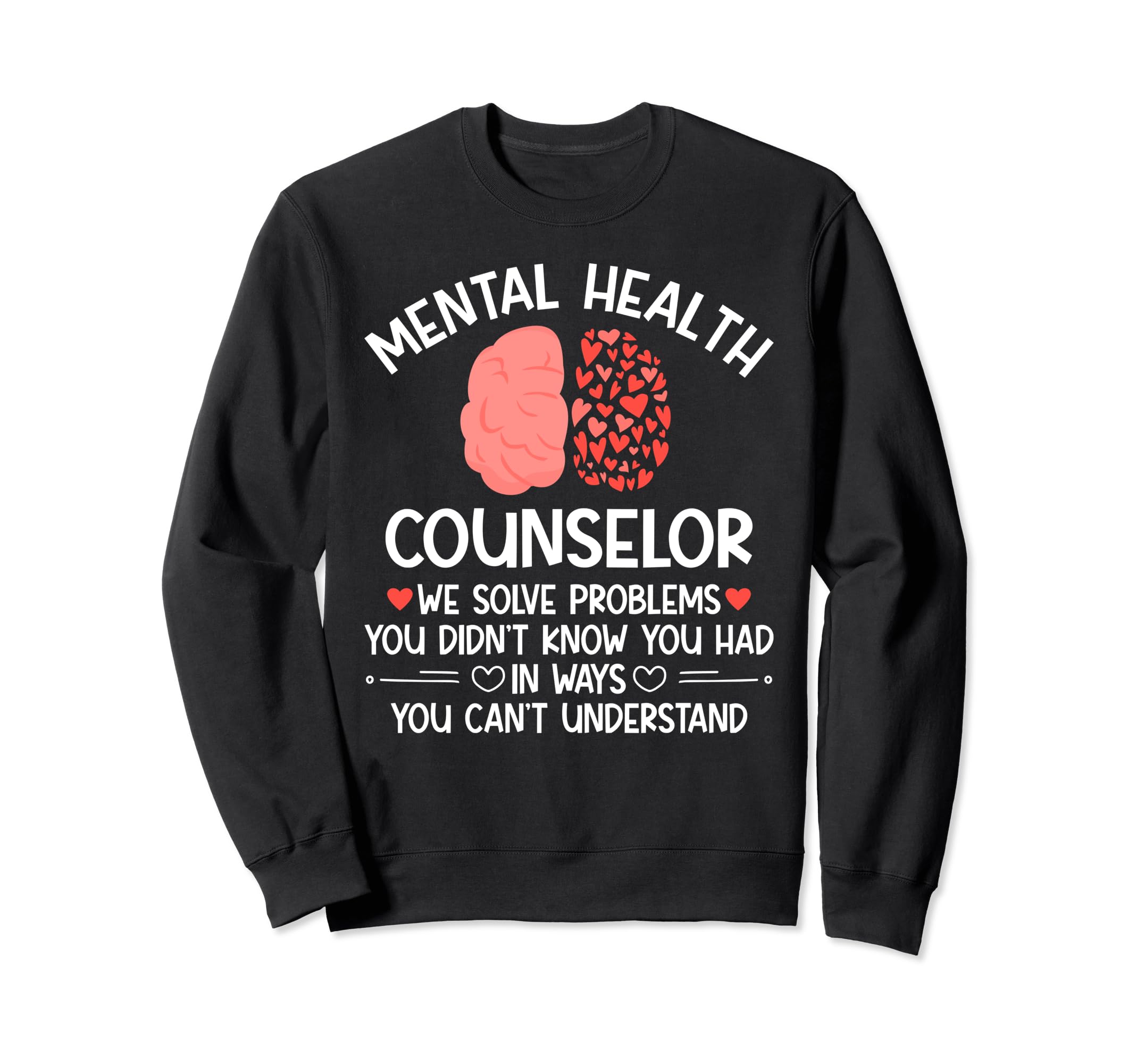 Mental Health Counselor Month Mental Sweatshirt - Minimalist Print Unisex - T-Shirt, Sweatshirt, Hoodie