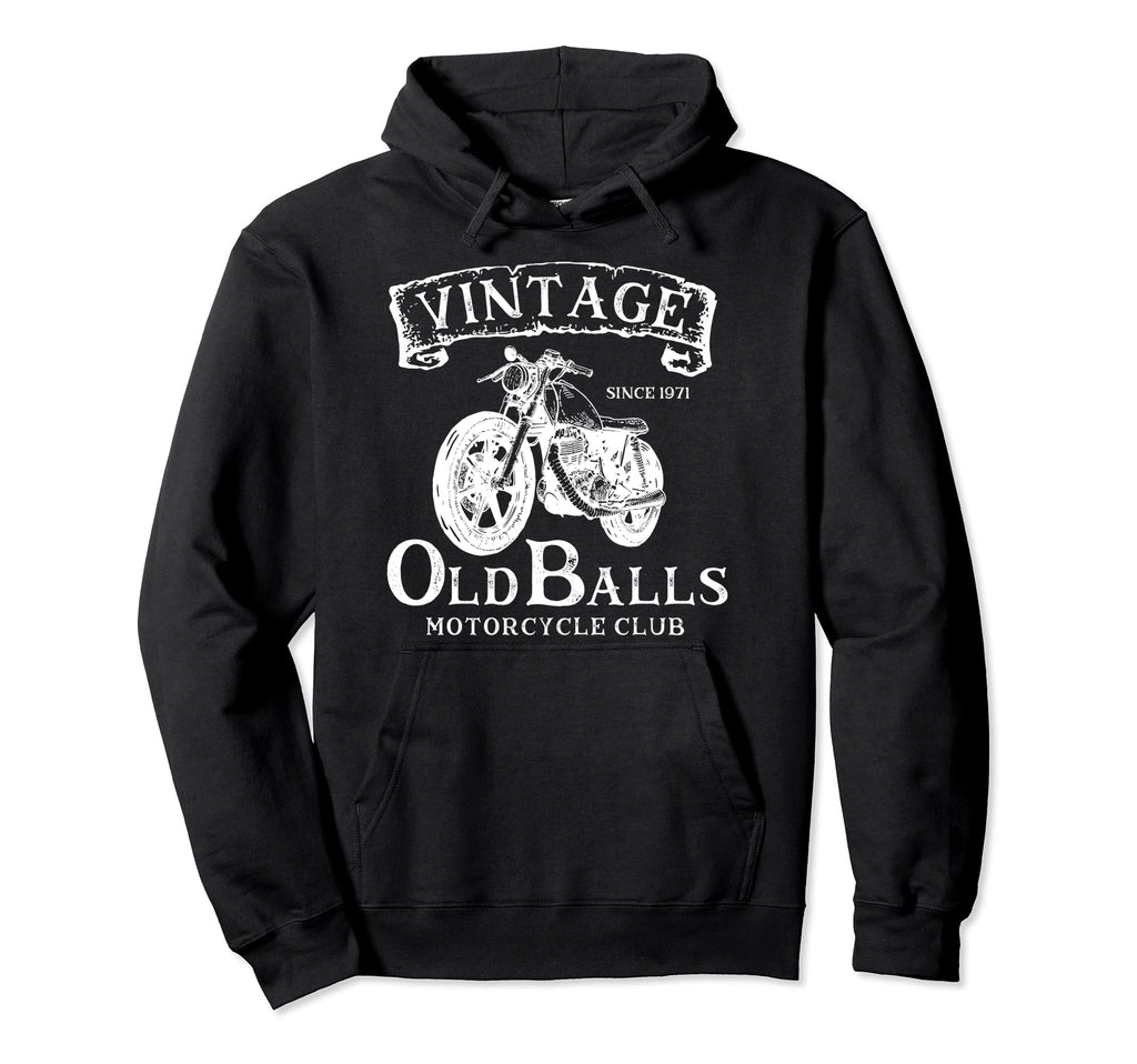 50Th Birthday Old Balls Motorcycle Hoodie - Casual Everyday Wear Men Women - T-Shirt, Sweatshirt, Hoodie