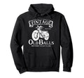 50Th Birthday Old Balls Motorcycle Hoodie - Casual Everyday Wear Men Women - T-Shirt, Sweatshirt, Hoodie