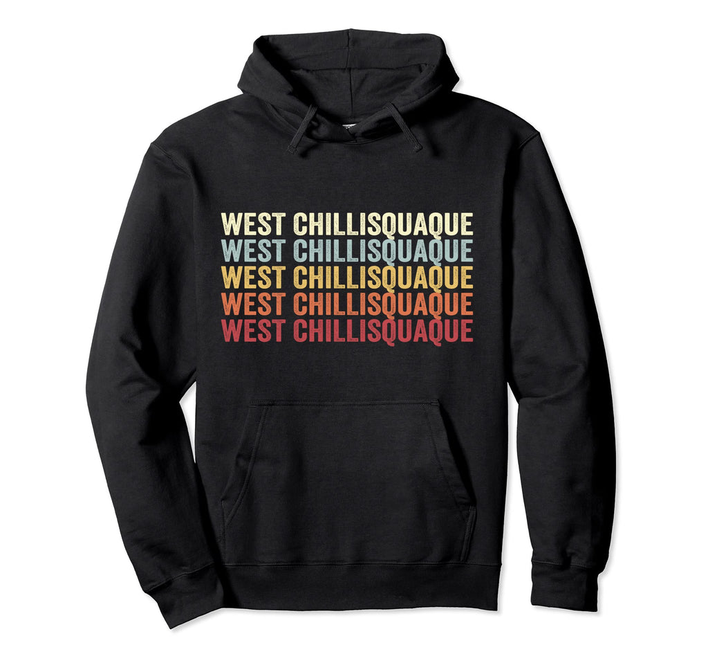 West Chillisquaque Pennsylvania Hoodie - Casual Everyday Wear for Adults - T-Shirt, Sweatshirt, Hoodie