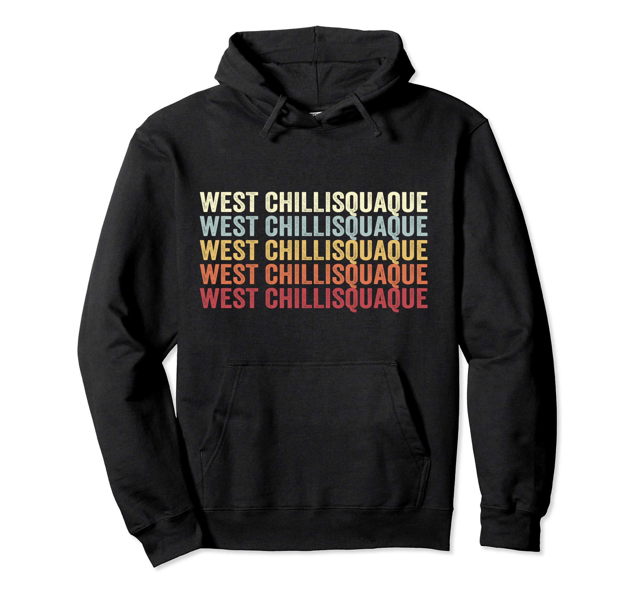 West Chillisquaque Pennsylvania Hoodie - Casual Everyday Wear for Adults - T-Shirt, Sweatshirt, Hoodie