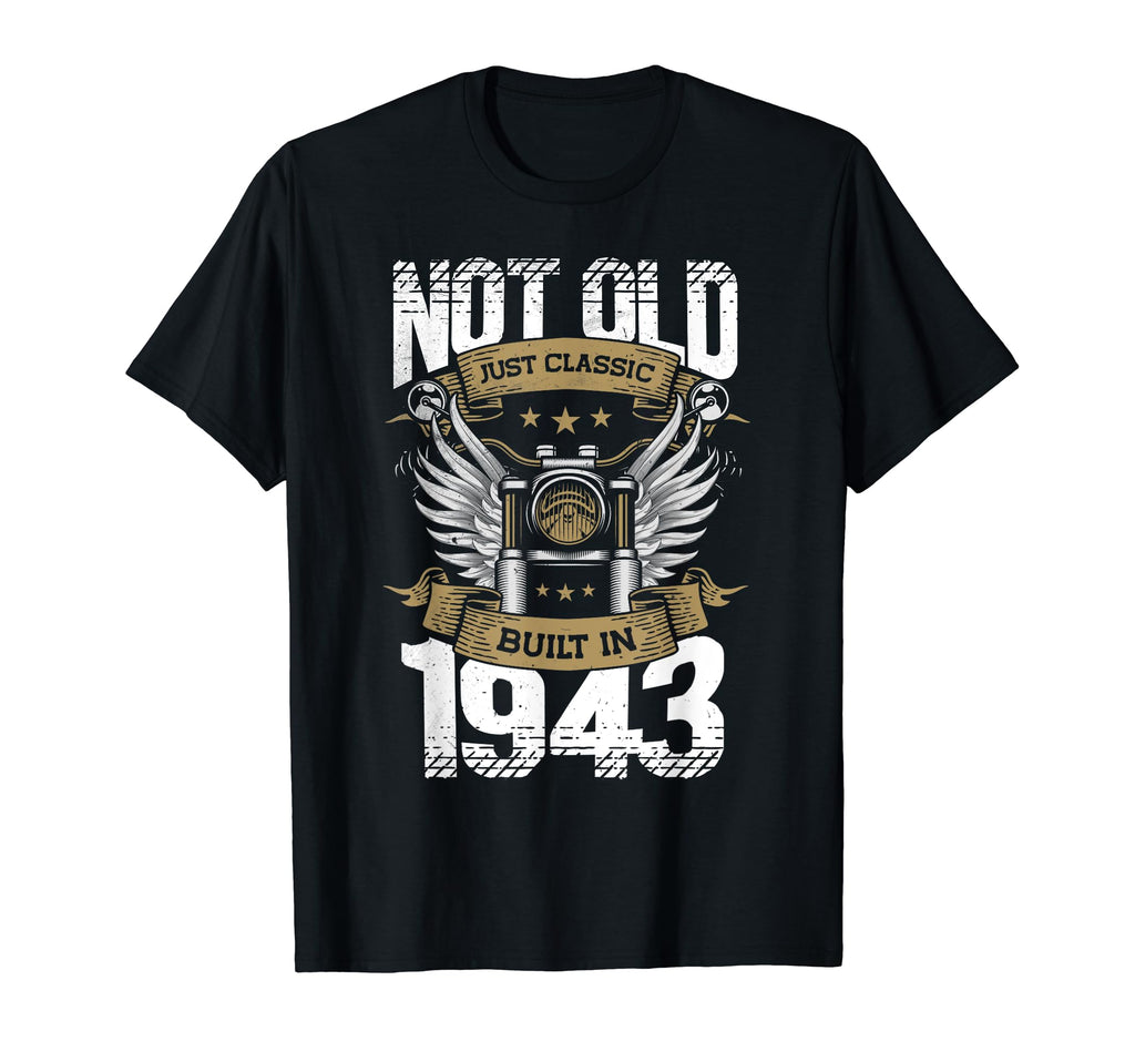 Motorcycle Biker Birthday Built 1943 T-Shirt - Aesthetic Graphic Unisex - T-Shirt, Sweatshirt, Hoodie