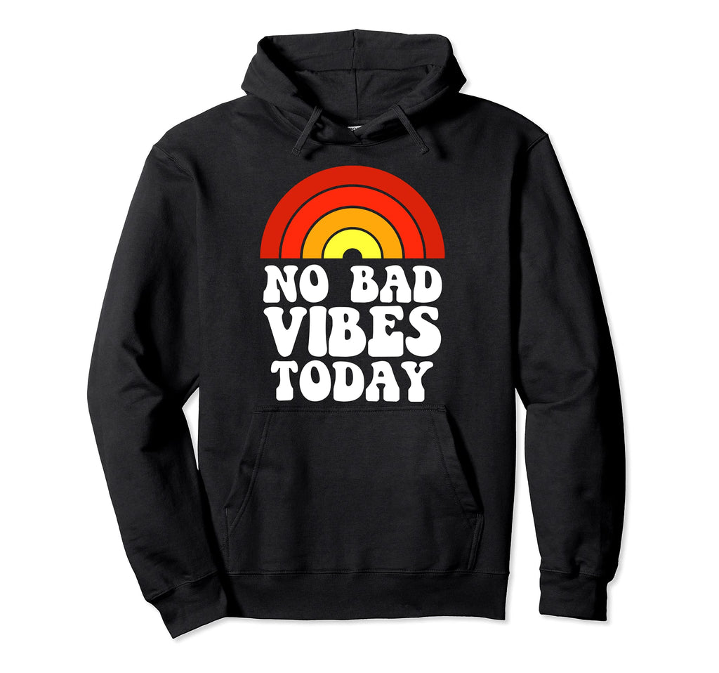 No Bad Vibes Today Rainbow Self Love Hoodie - Aesthetic Graphic Unisex - T-Shirt, Sweatshirt, Hoodie