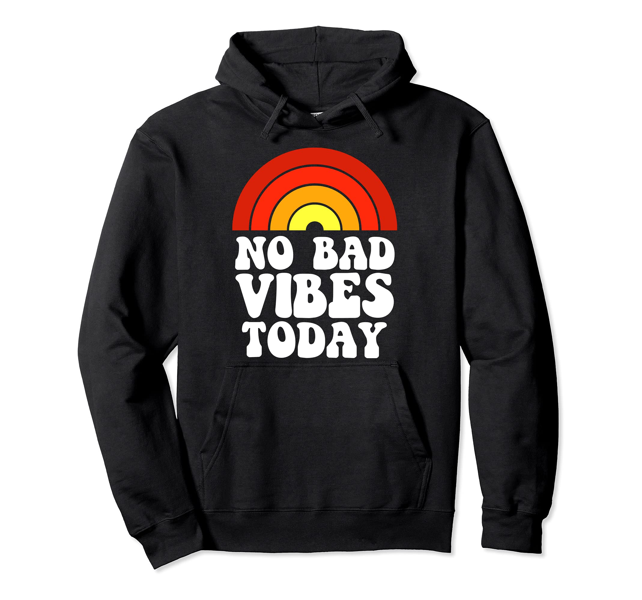 No Bad Vibes Today Rainbow Self Love Hoodie - Aesthetic Graphic Unisex - T-Shirt, Sweatshirt, Hoodie