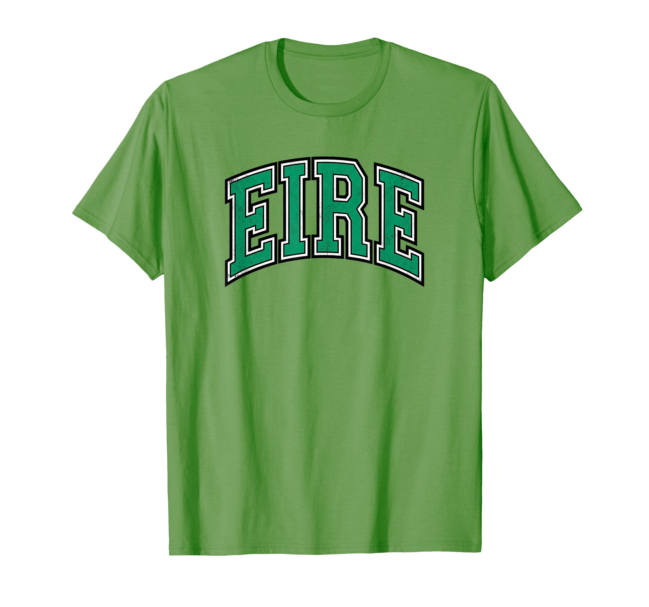 Eire Ireland Flag Typography T-Shirt - Casual Everyday Wear Men Women - T-Shirt, Sweatshirt, Hoodie