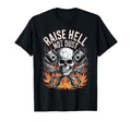 Raise Hell Not Dust Motorcycle Biker T-Shirt - Aesthetic Graphic Unisex - T-Shirt, Sweatshirt, Hoodie