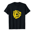 Dj 45 Rpm Adapter Turntable Record Disc T-Shirt - Unique Graphic Men Women - T-Shirt, Sweatshirt, Hoodie