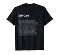 Self Care Funny Dictionary Definition T-Shirt - Minimalist Print Men Women - T-Shirt, Sweatshirt, Hoodie