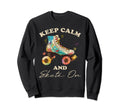 Keep Calm And Skate Roller Sweatshirt - Casual Everyday Wear for Adults - T-Shirt, Sweatshirt, Hoodie
