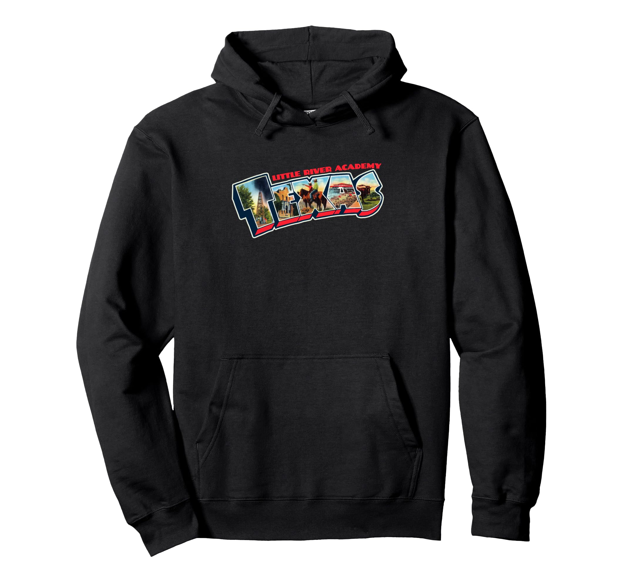 Little River Academy Texas Postcard Tpa Hoodie - Fun Novelty Design Unisex - T-Shirt, Sweatshirt, Hoodie