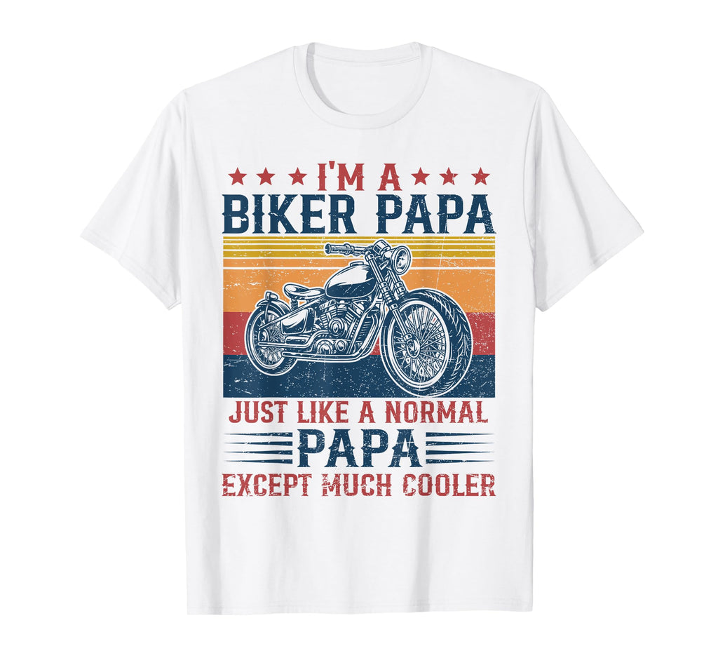 Mens Biker Papa Is Much Cooler T-Shirt - Aesthetic Graphic Men Women - T-Shirt, Sweatshirt, Hoodie
