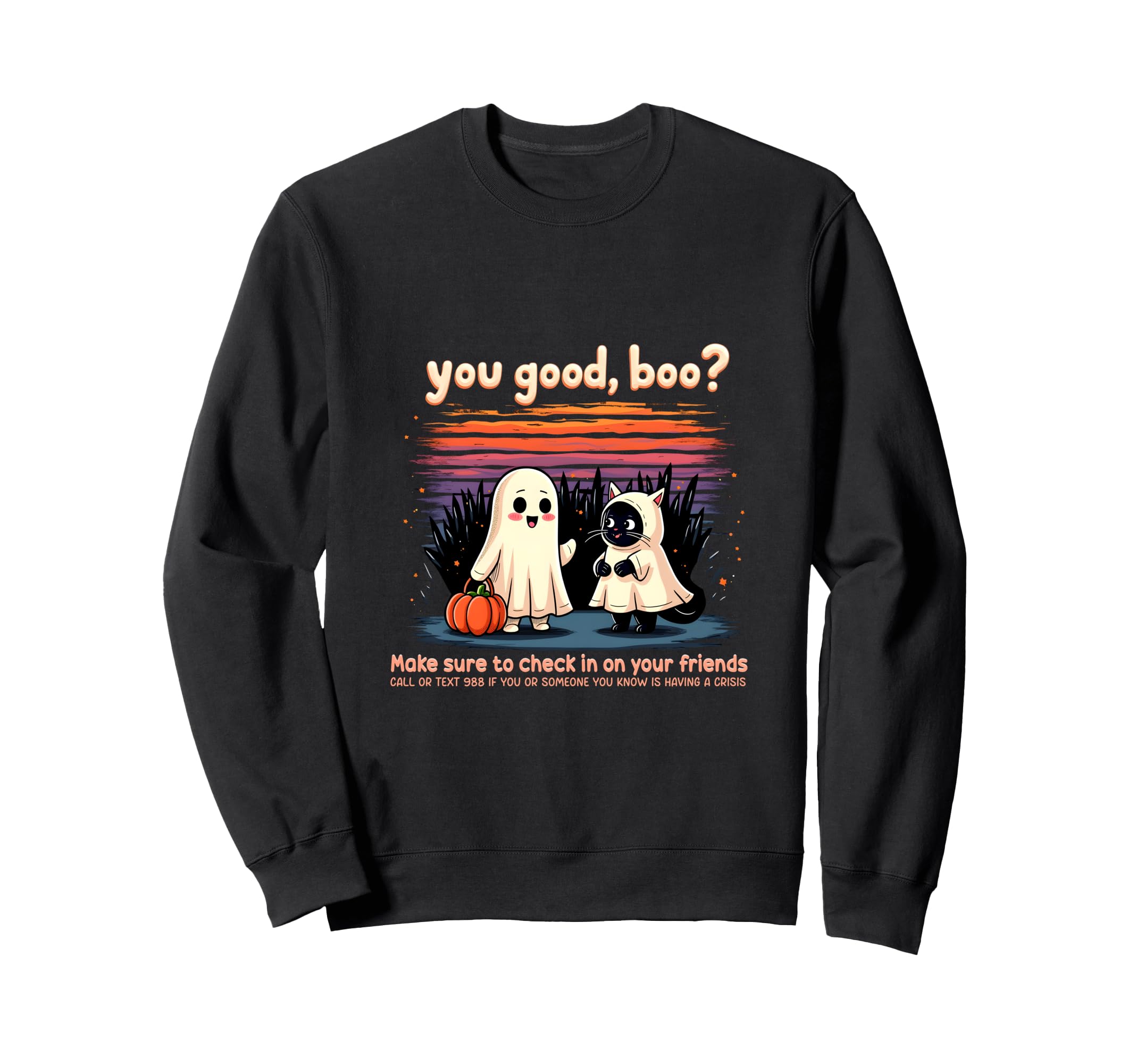 Halloween You Good Boo Suicide Sweatshirt - Novelty Apparel Unisex - T-Shirt, Sweatshirt, Hoodie