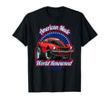 American Made World Renowned Car Cartoon T-Shirt - Trendy Graphic Unisex - T-Shirt, Sweatshirt, Hoodie