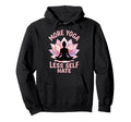 More Yoga Less Self Hate Hoodie - Trendy Graphic for Adults - T-Shirt, Sweatshirt, Hoodie