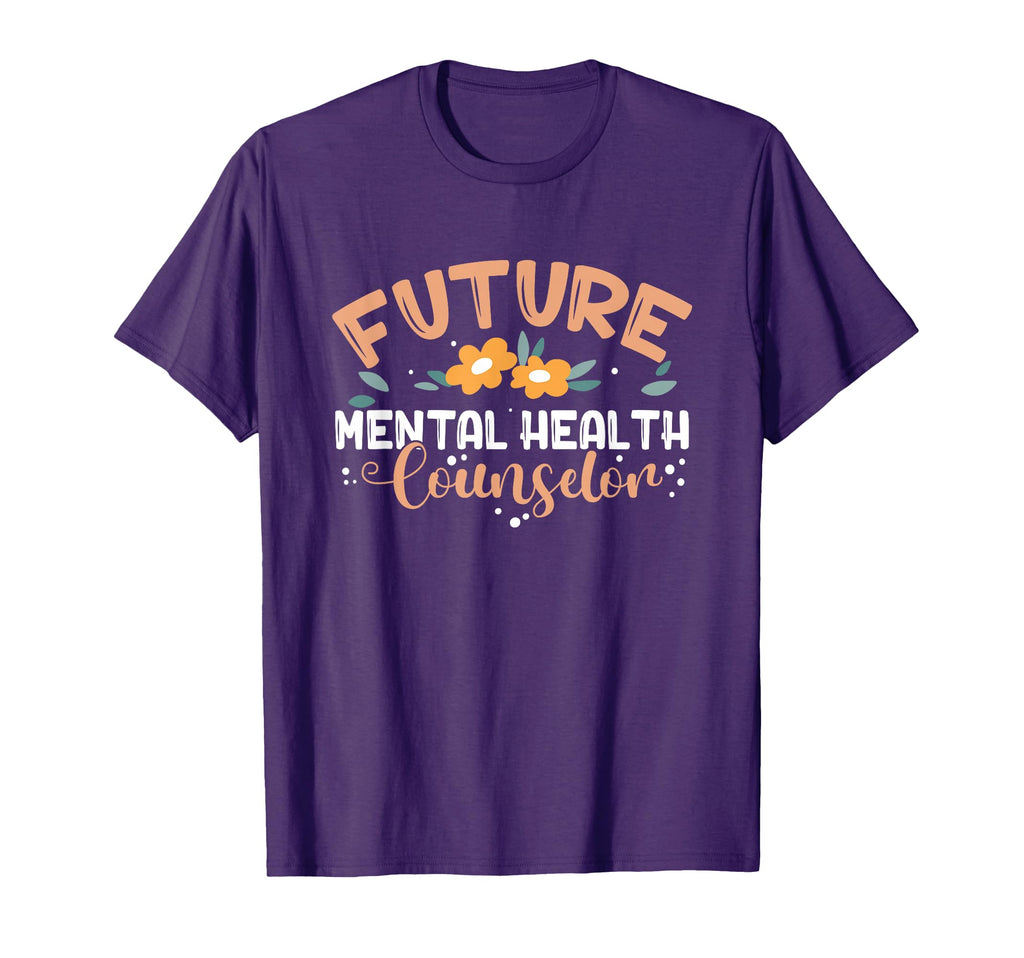 Future Mental Health Counselor T-Shirt - Fun Novelty Design Men Women - T-Shirt, Sweatshirt, Hoodie